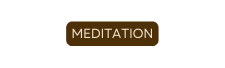 MEDITATION